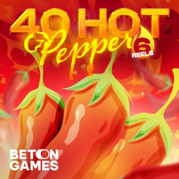 40 Hot Peppers 6 Reels